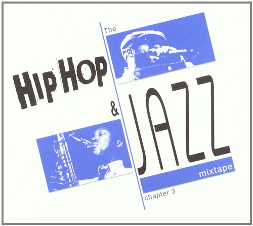Hip Hop and Jazz Mixtape 3