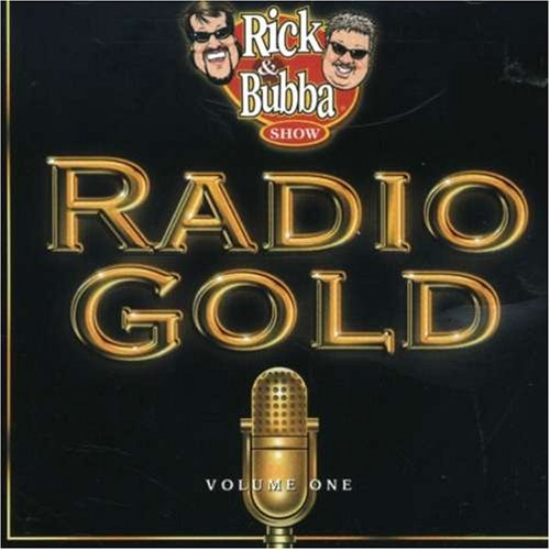 Rick & Bubba - Radio Gold, Vol. 1