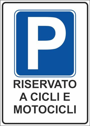 M-ITALY CARTELLO SEGNALETICO - PARCHEGGIO RISERVATO A CICLI E MOTOCICLI - Adesivo Extra Resistente, Pannello in Forex, Pannello In Alluminio (30x42, Alluminio)