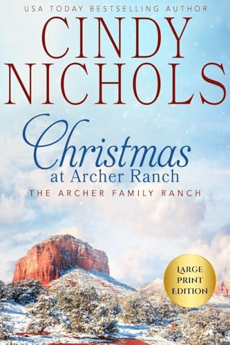 Christmas at Archer Ranch Large Print Edition (Archer Family Ranch, Band 8)