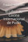 El Libro de Cocina Internacional de Pudín: Cocinando y horneando como los profesionales de los postres. Cocinar de una manera barata, rápida y fácil de explicar.