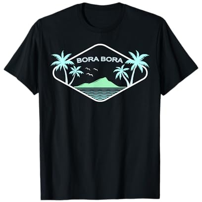 Bora Bora Palmiers Île Plage Polynésie Fidji Tahiti Souvenir T-Shirt