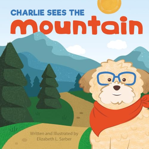 Charlie Sees the Mountain