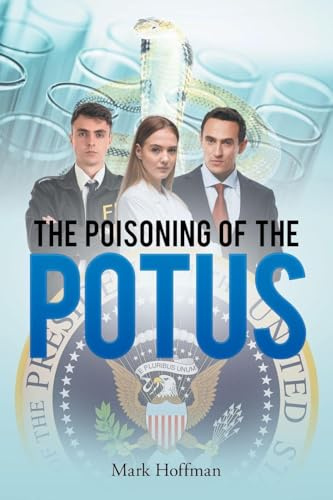Poisoning of the POTUS