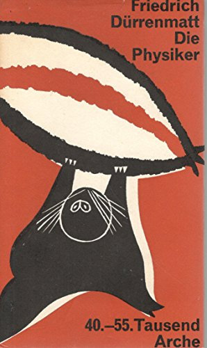 Die Physiker. Eine Komödie in zwei Akten.