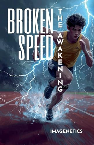 Broken Speed: The Awakening