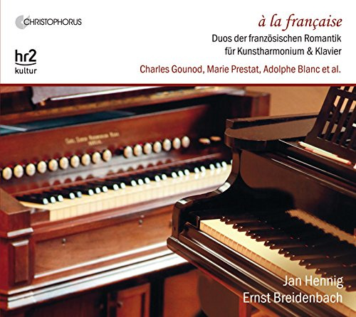 À la Francaise - Duos der französischen Romantik für Kunstharmonium & Klavier