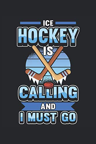 Calendar ice hockey 2021/2022 Ice Hockey is calling: Annual planner and calendar for 2021 and 2022 from January to December - Organizer and planner for 2 years