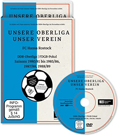 UNSERE OBERLIGA-UNSER VEREIN - FC Hansa Rostock; DDR-Oberliga und FDGB-Pokal, Saisons 1980/81 bis 1985/86, 1987/88, 1988/89