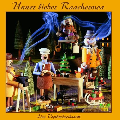 Unner Lieber Raachermoa
