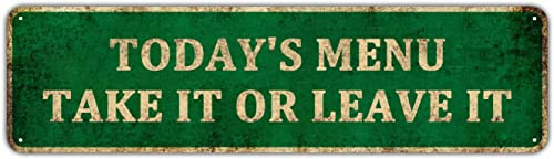 KIOZIY Today's Menu Take It or Leave It Retro Vintage Küche Schilder Wanddekoration Metall Blechschild 10,2 x 40,6 cm