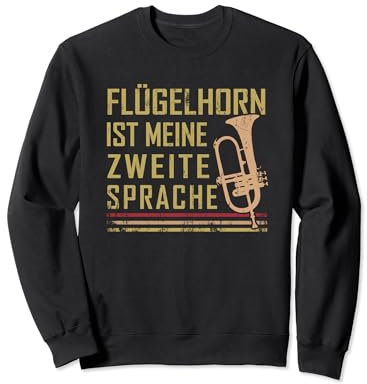 Flügelhorn Anstecker Hornspieler Musikinstrument Trompeter Sweatshirt