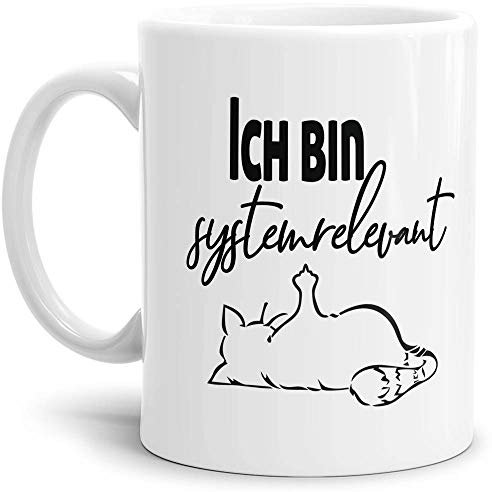Tasse mit Spruch - Systemrelevant - Katze - Kaffee-Tasse/Arbeit/Job/Lustig/Erinnerung Krise Virus 2020 - Weiß