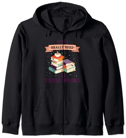 Oui j'ai vraiment besoin de tous ces livres Sweat à Capuche