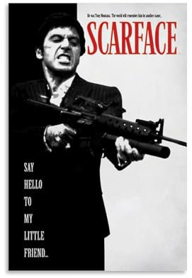 Movie Poster(Tony Montana - Say Hello to My Little Friend) Poster Dekorative Malerei Leinwand Wandkunst Wohnzimmer Poster Schlafzimmer Malerei,Wandkunst Bilddruck Moderne Familienzimmer Dekor 16x24inc