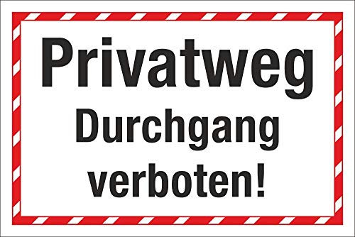 Schild Privatweg Durchgang verboten 300 x 200 mm