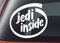 Level 33 Ltd Jedi Inside - Star Wars Themed Vinyl Decal - Car Window Sticker, Bumper Sticker