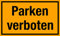 Ausfahrt freihalten Schild 250x150xmm 1,5mm dick stabil witterungsbeständig (Parken verboten)