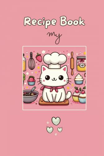 Kawaii Cat Theme Recipe Book: Hardcover