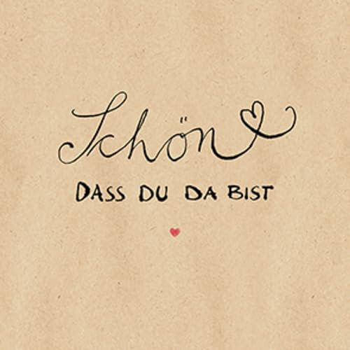 20 Servietten aus Recycling-Papier Schön dass du da bist, Servietten Sprüche, Braun, Hochzeit, Babyparty, Konfirmation, Tischdeko, Kompostierbar, Umweltfreundliche Materialien, 33x33cm