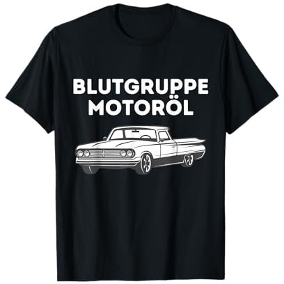 Blutgruppe Motoröl Werkstatt Must Have Autoliebhaber T-Shirt