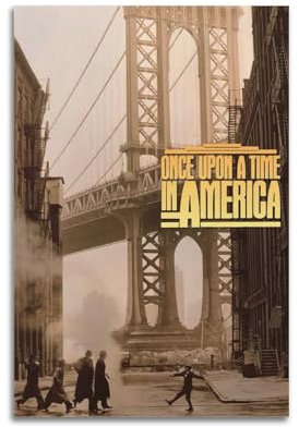 WEHWEGB Poster Once upon A Time in America, Wandkunst, Cover, Zimmer, Vintage-Poster, dekoratives Gemälde für Schlafzimmer, Wohnzimmer, ästhetisches, elegantes Poster, 30 x 45 cm, ungerahmter Stil