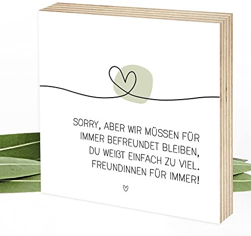 Wunderpixel® Holzbild Sorry, Freundinnen für immer - Aufsteller 15x15x2cm zum Hinstellen/Aufhängen - schwarz-weißes Holz-Schild Wand-Bild mit Spruch Geschenk