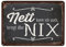 Hioni Nett kann ich auch bringt Aber Nix Vintage Blechschild Poster Wandschild Wand Dekoration Metallschild Türschild