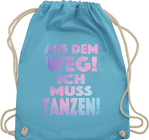 Turnbeutel Rucksack - Festival Zubehör - Aus dem Weg Ich muss tanzen I Geschenk Tanzliebhaber I Tanzbegeistert I Party I Dance - Unisize - Hellblau - festivaltasche festivalbeutel konzert tanz