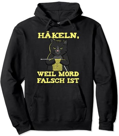 Häkeln Weil Mord Falsch Ist Pullover Hoodie