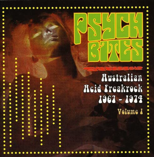 Psych Bites: Australian Acid Freakrock 1967-1974, Vol. 1