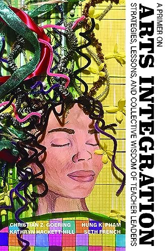 A Primer on Arts Integration (English Edition)