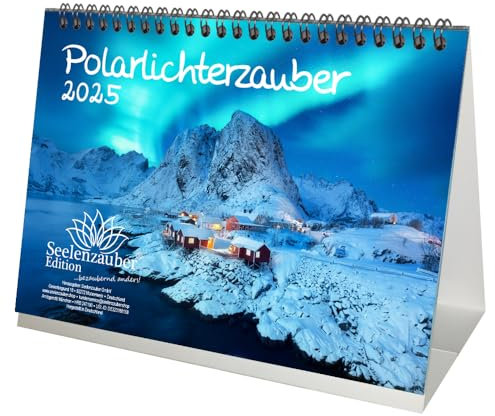 Polarlichterzauber DIN A5 Tischkalender für 2025 Polarlichter Nordlichter Lichter und Himmel - Seelenzauber