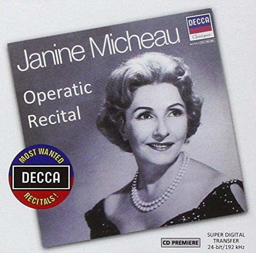 Janine Micheau: Operatic Recital (Most Wanted Recitals!)