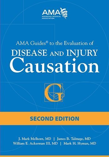 AMA Guides to the Evaluation of Disease and Injury Causation 2nd by Melhorn, J. Mark, M.D., Talmage, James B., M.D., Ackerman, W (2013) Paperback