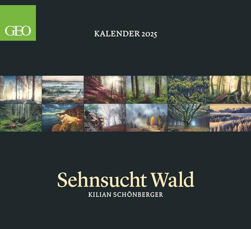 GEO - Sehnsucht Wald Wandkalender 2025 - Eindrucksvoller Waldlandschaften Kalender, Harmonisches Format 60x55 cm, mit Faszinierenden Wald- und Naturbildern