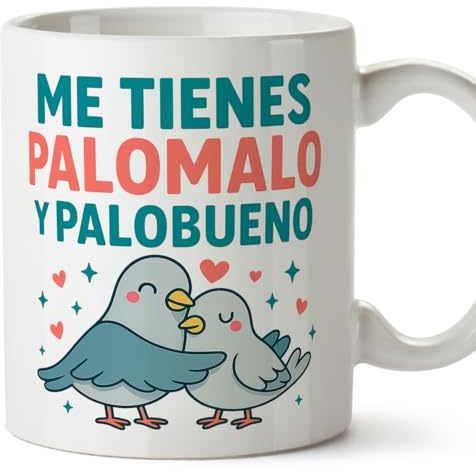 MUGFFINS Taza original amor y amistad con frase Me tienes palomalo y palobueno en Español | Regalo divertido pareja amigo amiga 330 Ml 11 oz | Pareja v1