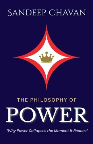 The Philosophy of Power