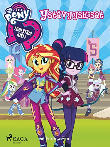 My Little Pony - Equestria Girls - Ystävyyskisat (Finnish Edition)