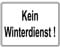 Kein Winterdienst-Schild-Aluminium geprägt-Warnschild-Hinweisschild-Türschild-Winter-Schnee (1500-116 = 400 x 300 mm Alu.-geprägt)