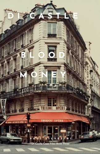 Blood Money (Di Castle Case Files, Band 3)