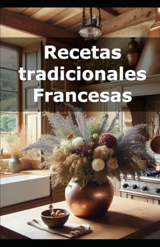 Recetas tradicionales Francesas