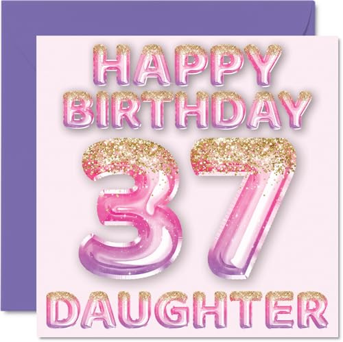 37th Birthday Card for Daughter, Pink & Purple Glitter Balloons | Happy Birthday Cards for 37 Year Old Daughter from Mum or Dad Parents, 145mm Bday Greeting Cards Gift