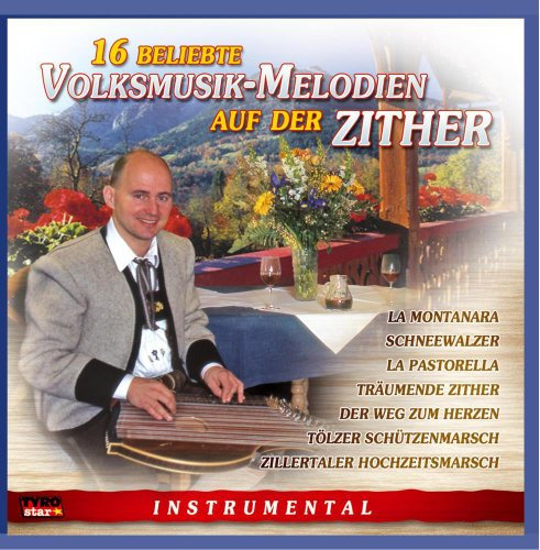 16 beliebte Volksmusik-Melodien auf der Zither - Instrumental