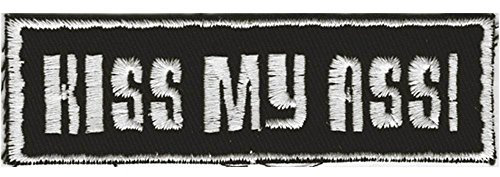 Aufnäher - Kiss my Ass ! - 04058 - Gr. ca. 9 x 3 cm - Patches Stick Applikation