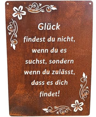 Schild Spruchtafel rostiges Gartenschild Edelrost Rost zum hängen Gartendeko ´Glück findest du nicht wenn du es suchst sondern wenn du zulässt, das es dich findet !´