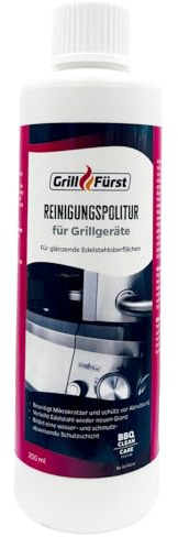 Grillfürst Reinigungspolitur für Grillgeräte, 250 ml - Spezial-Politur für strahlenden Glanz und Abperleffekt
