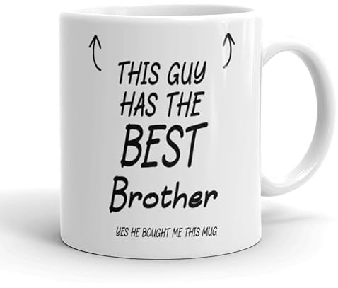 VIROSA Funny Brother Mug – “This Guy Has The Best Brother… Yes, He Bought Him This Mug” – Gift for Birthday or Xmas – 11oz Novelty Coffee Cup – Present from Sibling