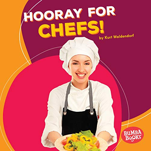 Hooray for Chefs! (Bumba Books ® — Hooray for Community Helpers!) (English Edition)