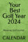 Your Best Golf Year 2024: Notes and Golf Journal - 2024
